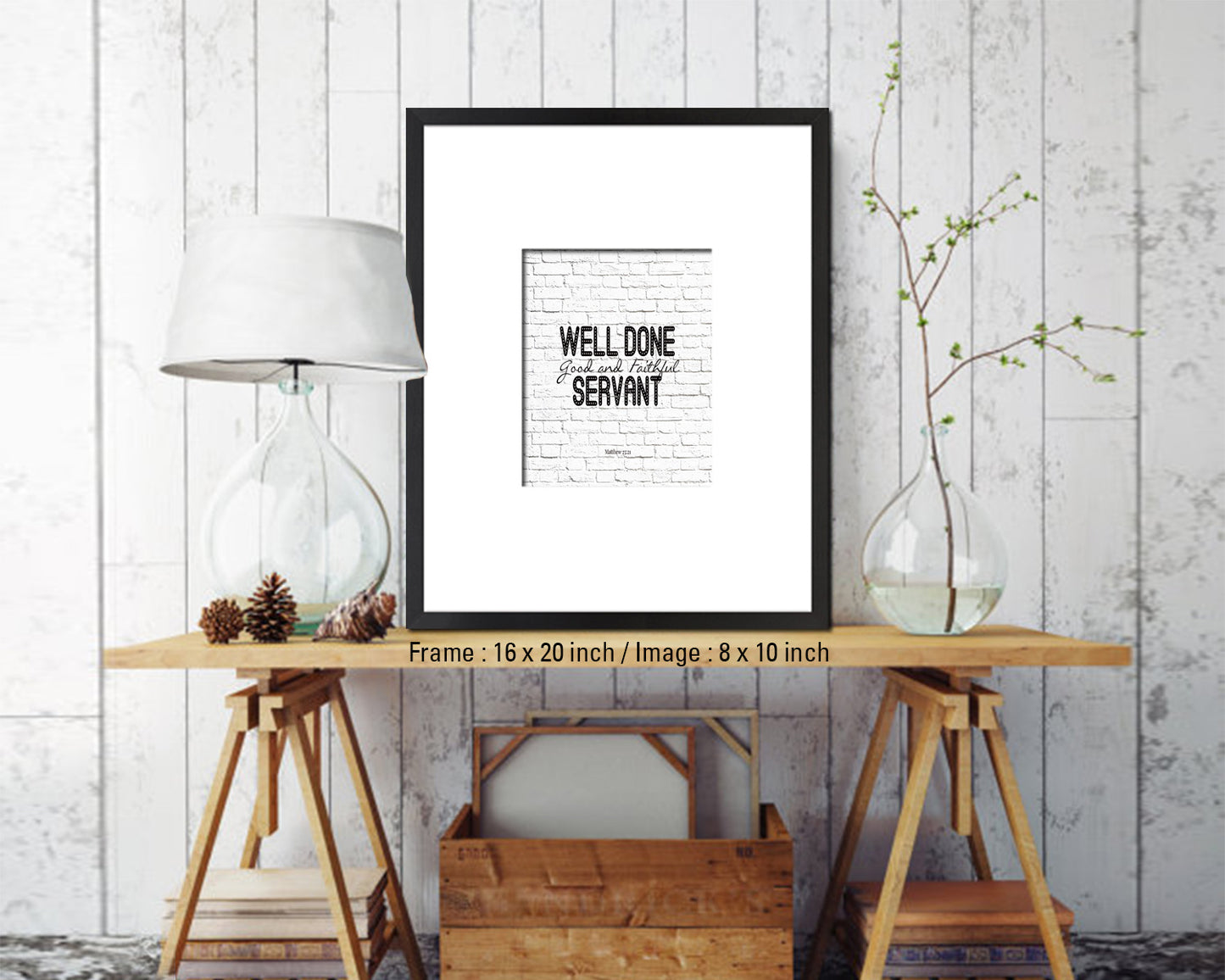 Well Done Good & Faithful Servant, Matthew 25:21 Quote Framed Print Home Decor Wall Art Gifts