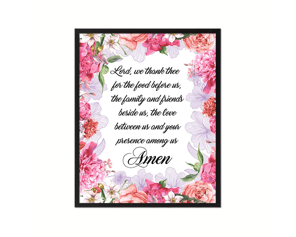 Lord we thank thee for the food before us, Amen Quote Framed Print Home Decor Wall Art Gifts