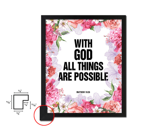 With God all things are possible, Matthew 19:26 Quote Framed Print Home Decor Wall Art Gifts