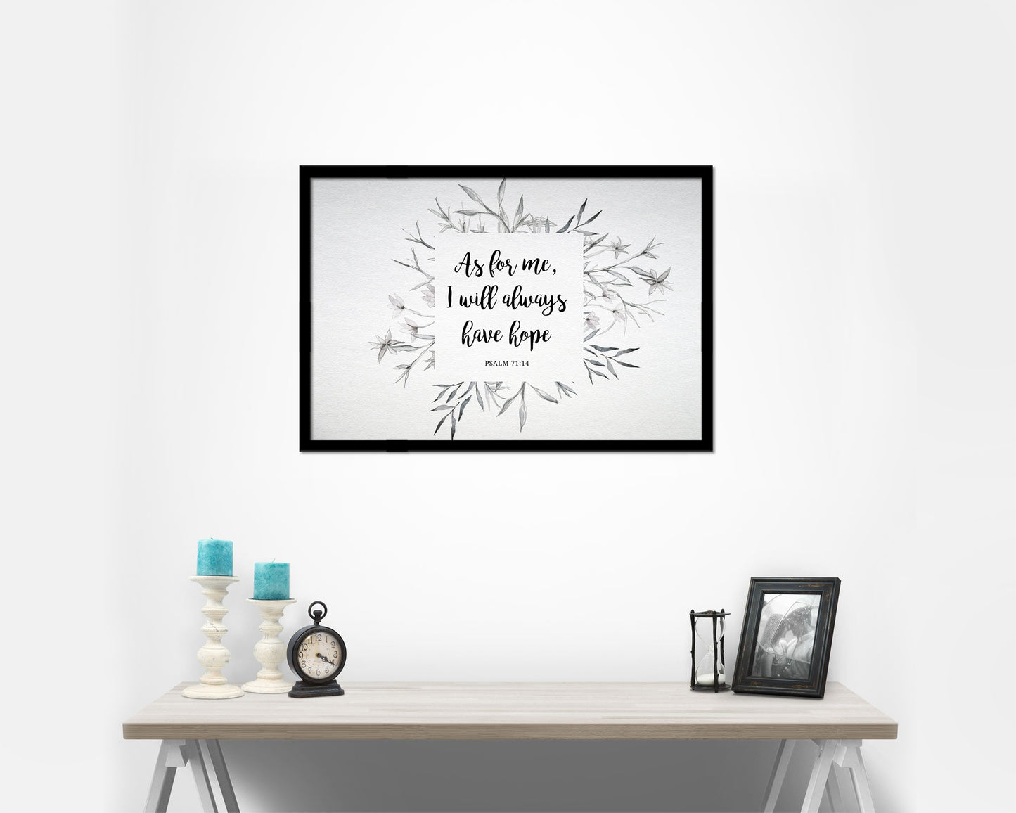 As for me, I will always have hope, Psalm 71:14 Bible Verse Scripture Framed Print Art